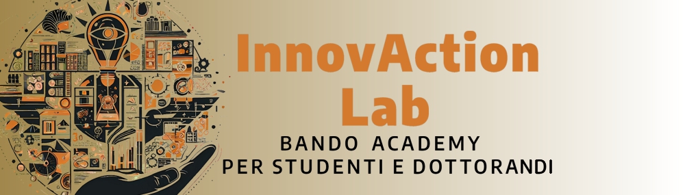 Bando InnovAction Lab per studenti e dottorandi - Incubatore di idee d'impresa dell'Università Mediterranea di Reggio Calabria